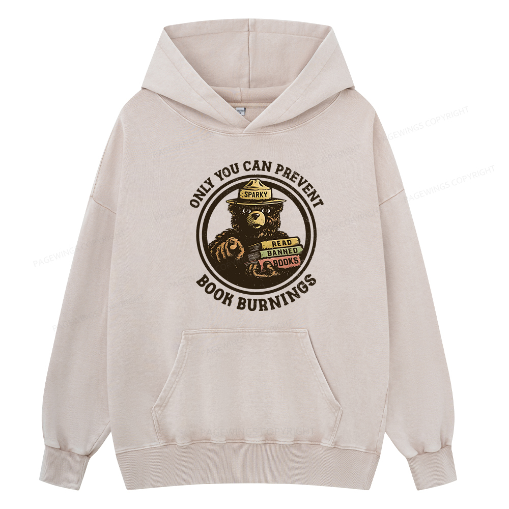 Pagewings Only You Can Prevent Book Burnings Unisex Washed Hoodie
