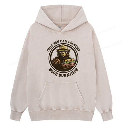 Pagewings Only You Can Prevent Book Burnings Unisex Washed Hoodie