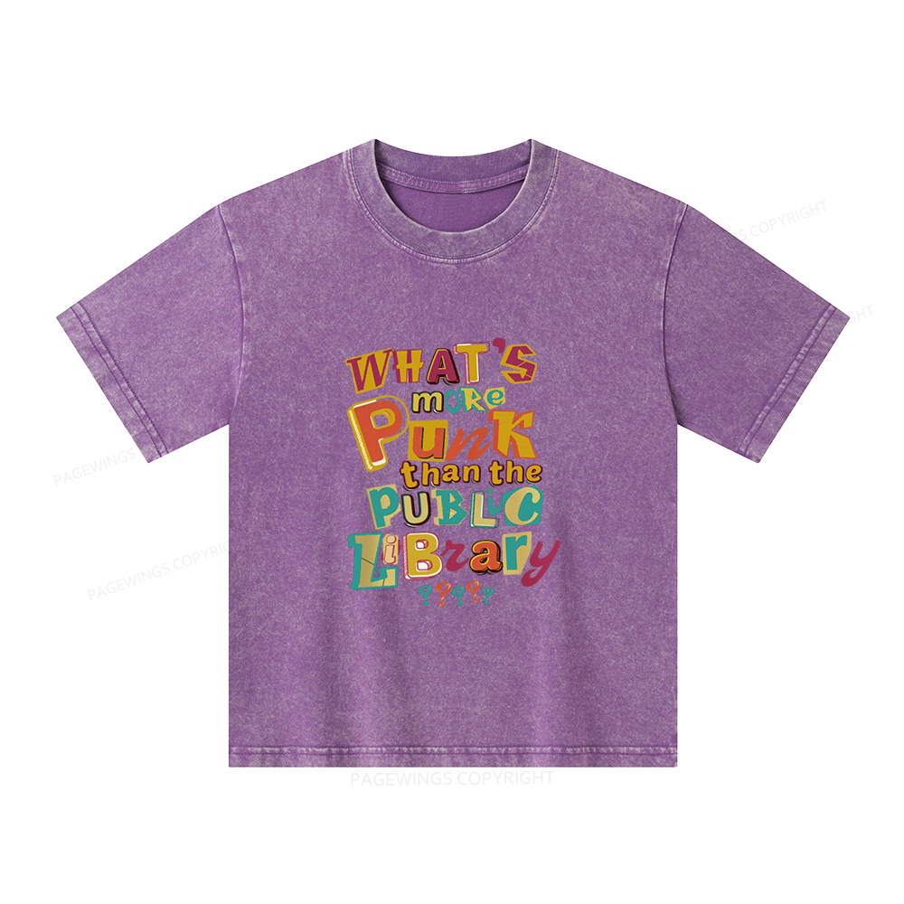 Pagewings What’s More Punk Than The Public Library Unisex Kids Washed 