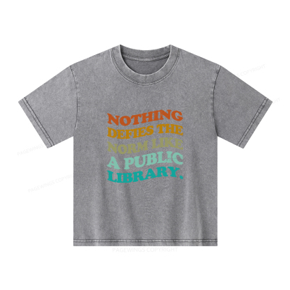 Pagewings Nothing defies the norm like a public library Unisex Kids Washed T-shirt