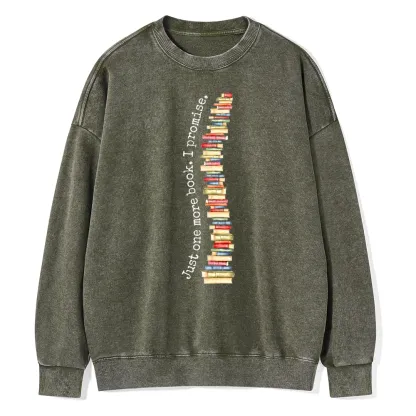 Pagewings Just One More Book I Promise Unisex Washed Sweatshirt