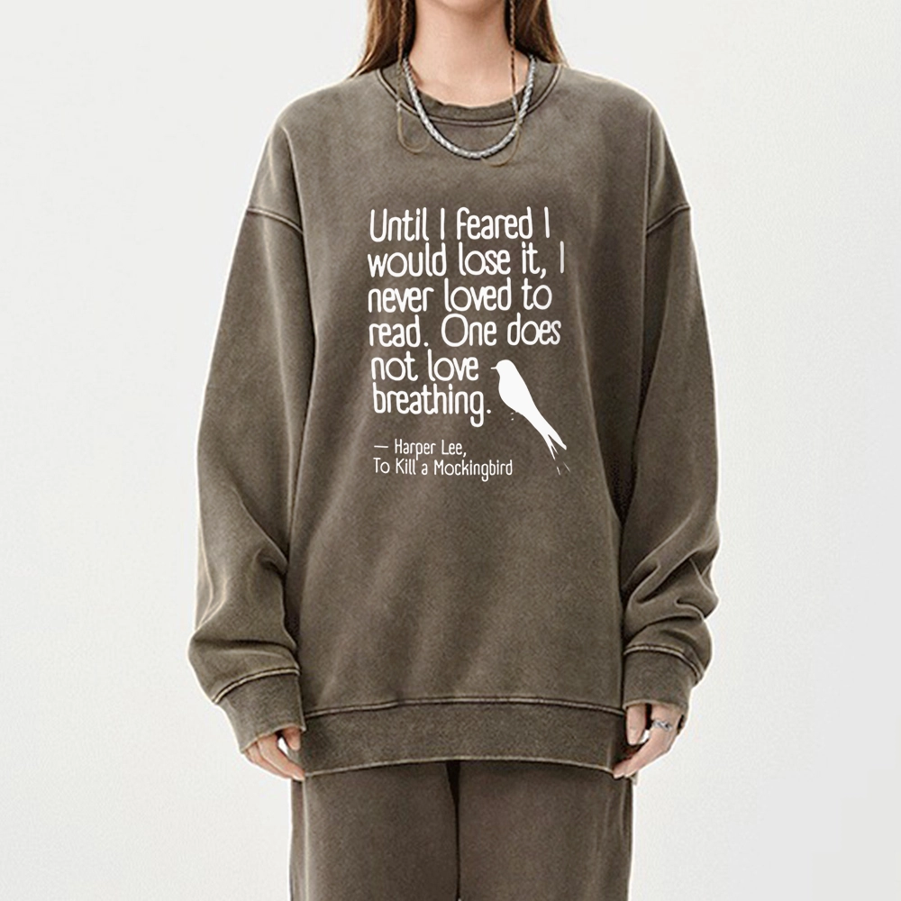 Pagewings To Kill a Mockingbird Reading Quote Unisex Washed Sweatshirt