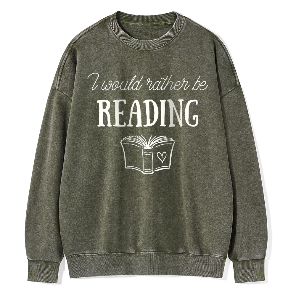 Pagewings  I Would Rather Be Reading Unisex Washed Sweatshirt