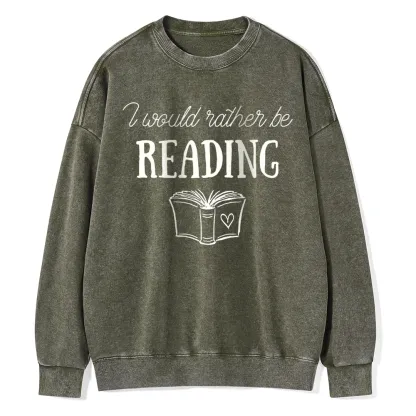 Pagewings  I Would Rather Be Reading Unisex Washed Sweatshirt