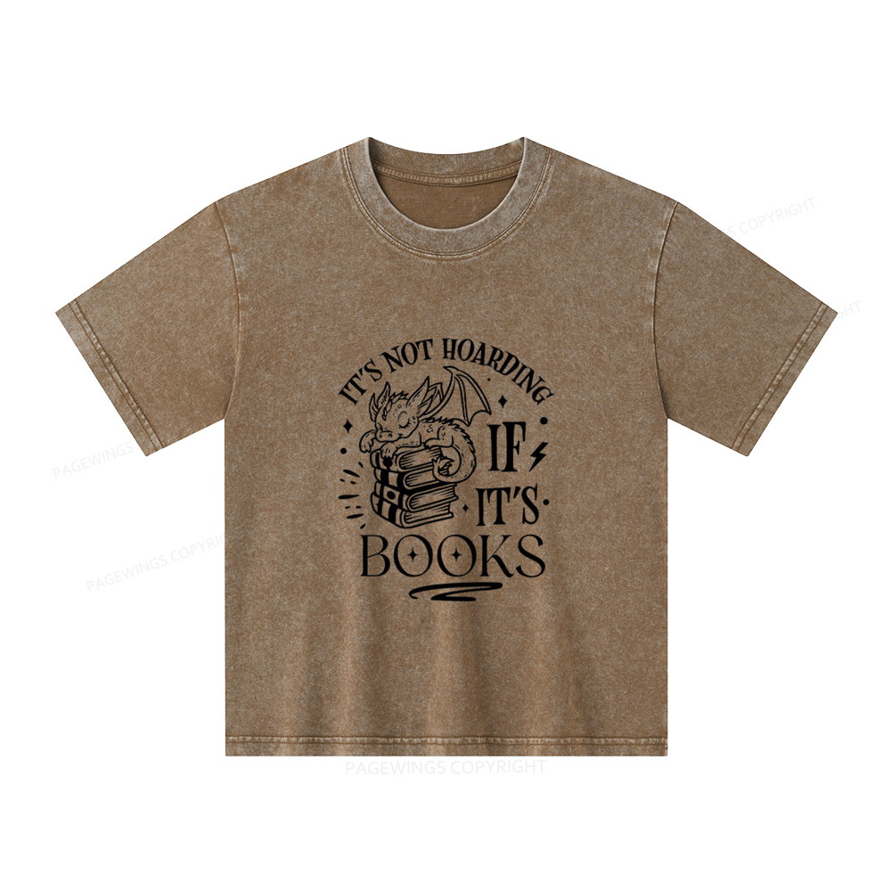 Pagewings It's Not Hoarding If It's Books Unisex Kids Washed T-shirt
