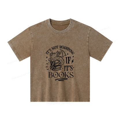 Pagewings It's Not Hoarding If It's Books Unisex Kids Washed T-shirt