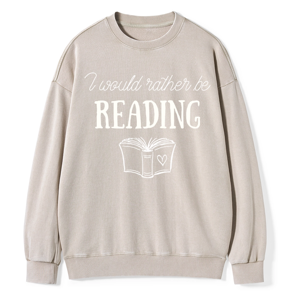 Pagewings  I Would Rather Be Reading Unisex Washed Sweatshirt