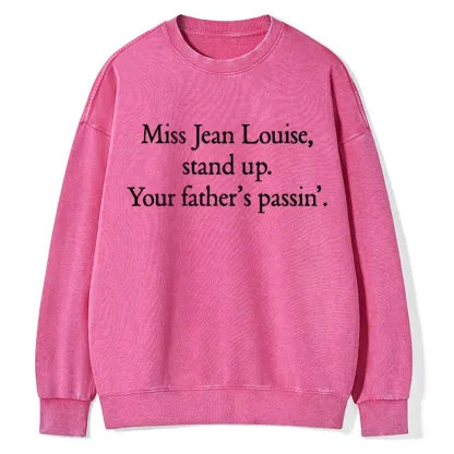 Pagewings  Miss Jean Louise Stand Up Unisex Washed Sweatshirt