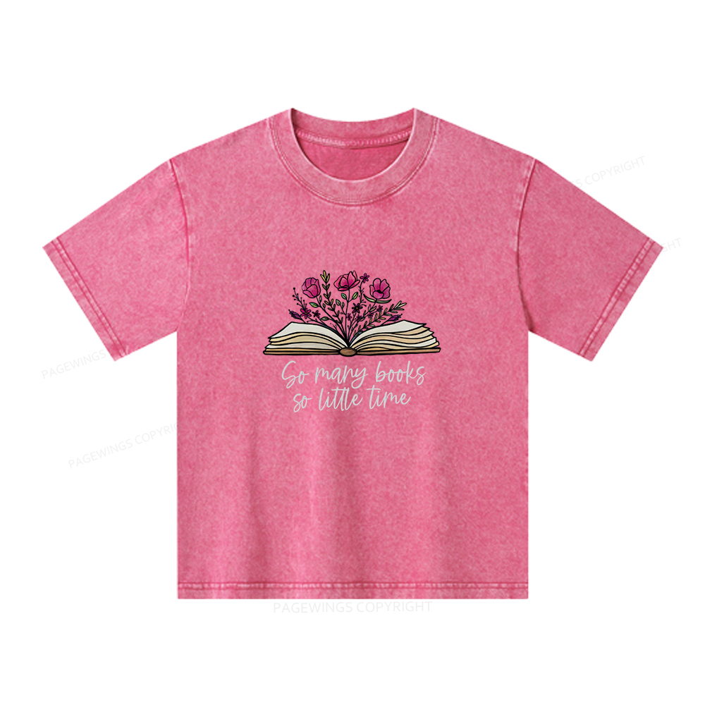 Pagewings So Many Books So Little Time Unisex Kids Washed T-shirt
