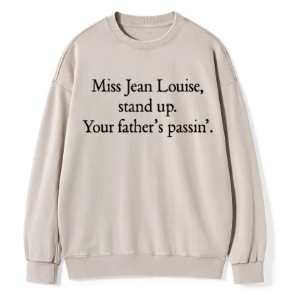 Pagewings  Miss Jean Louise Stand Up Unisex Washed Sweatshirt