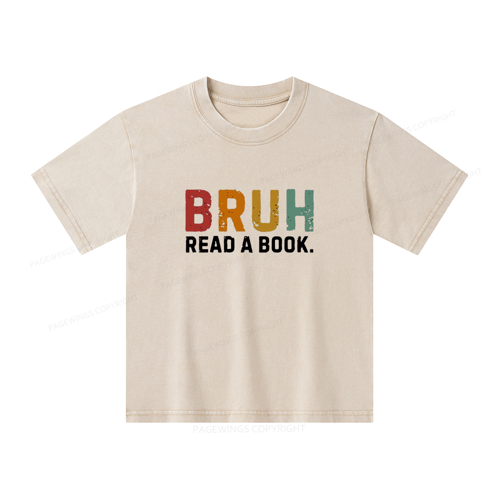 Pagewings Read A Book Bruh Unisex Kids Washed T-shirt