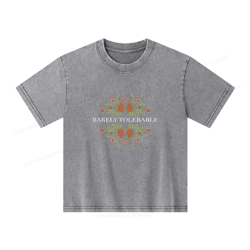 Pagewings Barely Tolerable Unisex Kids Washed T-shirt