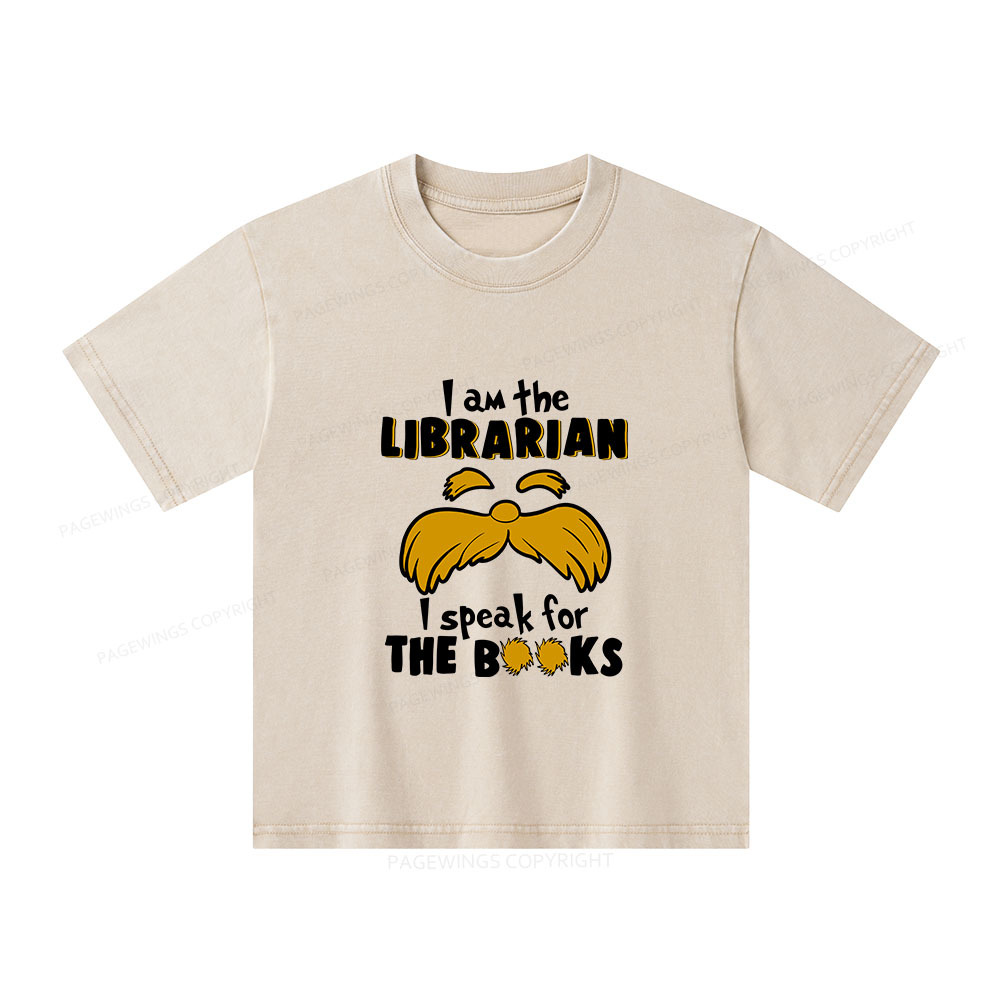 Pagewings I Am The Librarian I Speak For The Books Unisex Kids Washed T-shirt