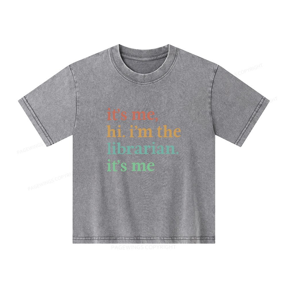 Pagewings It's Me Hi I'm The Librarian It's Me Unisex Kids Washed T-shirt