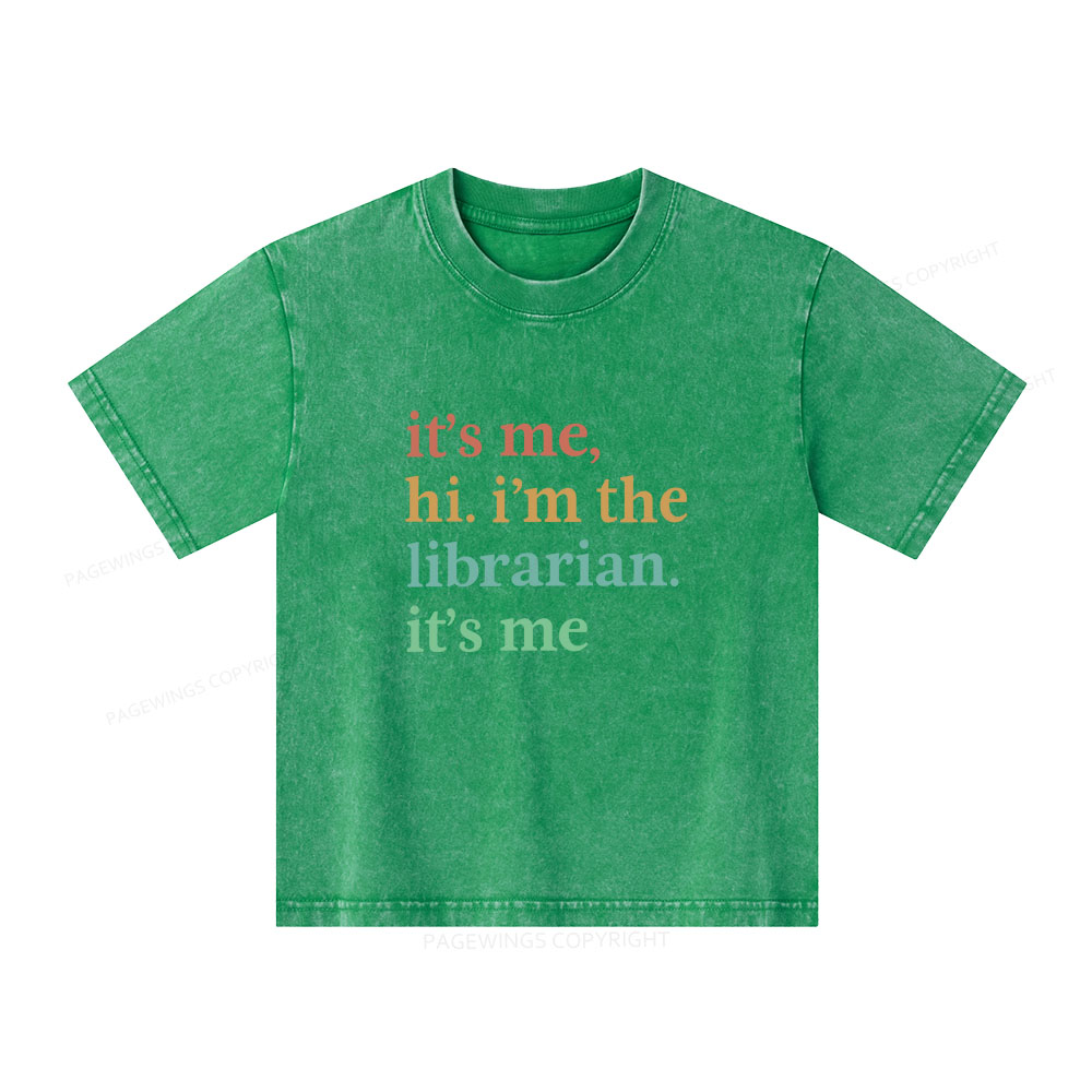 Pagewings It's Me Hi I'm The Librarian It's Me Unisex Kids Washed T-shirt