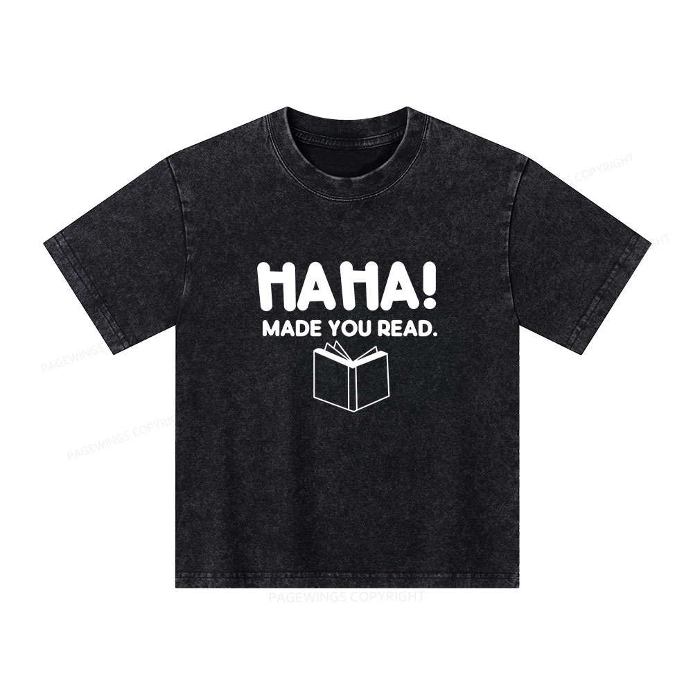 Pagewings Made You Read Unisex Kids Washed T-shirt