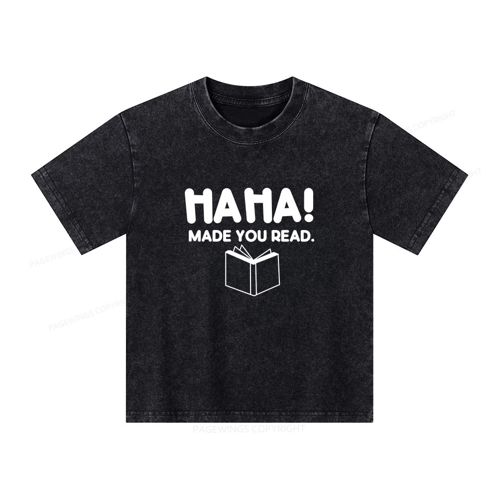 Pagewings Made You Read Unisex Kids Washed T-shirt