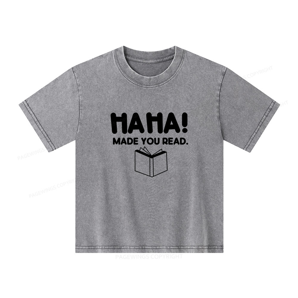 Pagewings Made You Read Unisex Kids Washed T-shirt