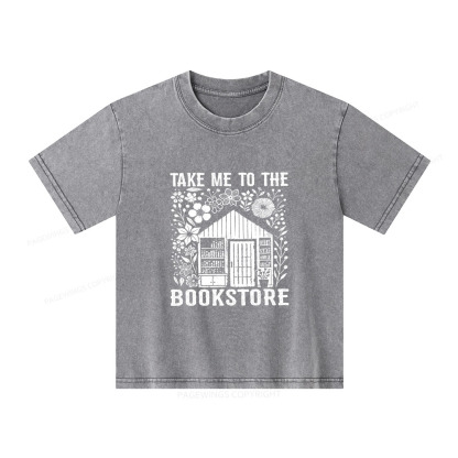 Pagewings Take Me To The Bookstore Unisex Kids Washed T-shirt