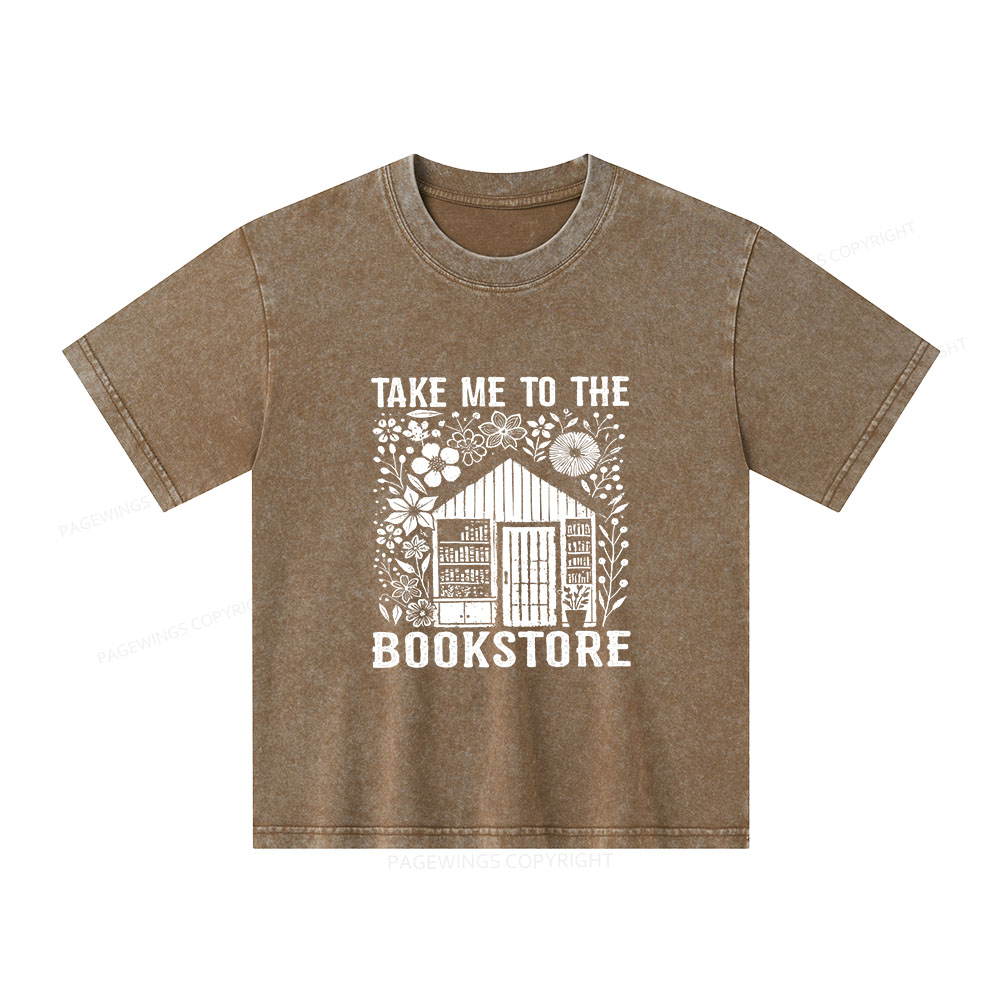 Pagewings Take Me To The Bookstore Unisex Kids Washed T-shirt