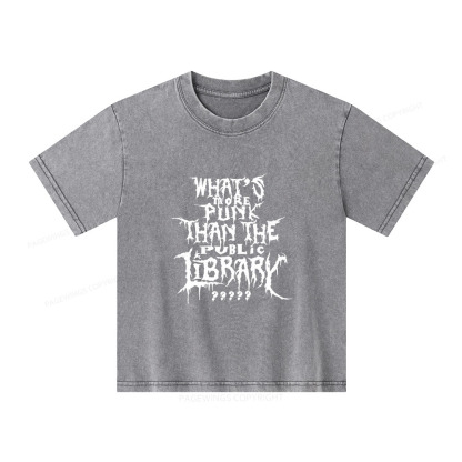 Pagewings What's More Punk Than The Public Library Unisex Kids Washed T-shirt