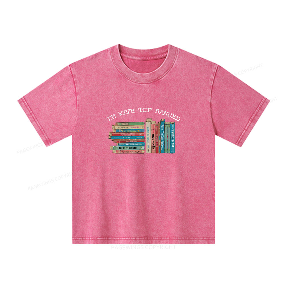 Pagewings I'm With The Banned Books Shirt Unisex Kids Washed T-shirt