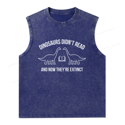 Pagewings Dinosaurs Didn't Read Unisex Washed Tank Top