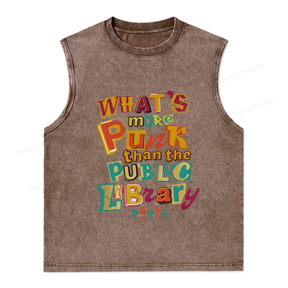 Pagewings What’s More Punk Than The Public Library Unisex Washed Tank Top