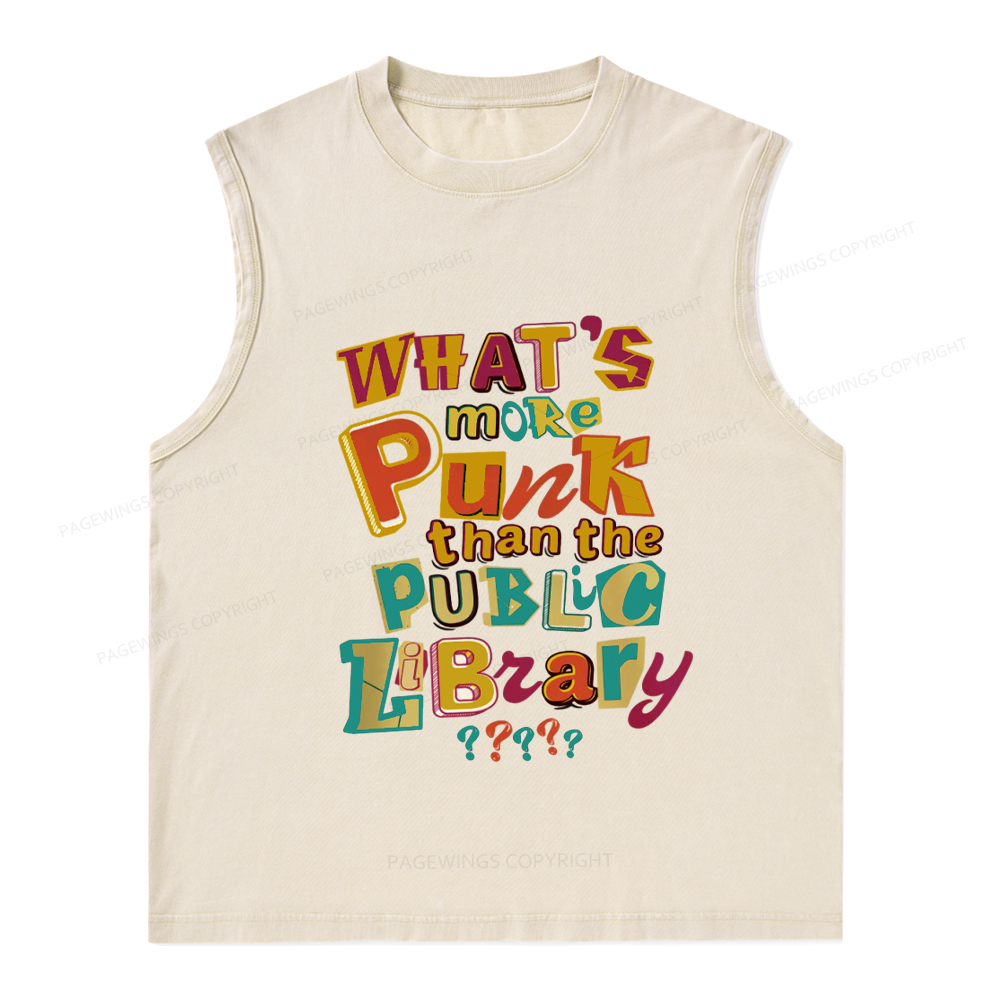 Pagewings What’s More Punk Than The Public Library Unisex Washed Tank Top