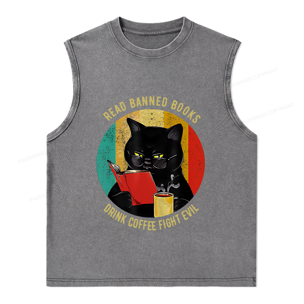 Pagewings Read Banned Books Drink Coffee Fight Evil Retro Cat Lovers T-Shirt Unisex Washed Tank Top