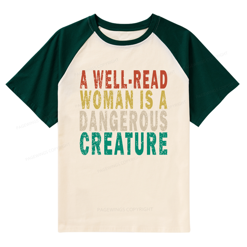 Pagewings A Well-Read Woman Is A Dangerous Creature Raglan T-shirt