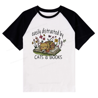 Pagewings Easily Distracted By Cats And Books Raglan T-shirt
