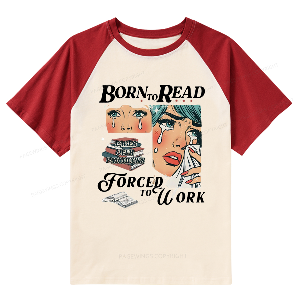 Pagewings Born To Read Bookish Raglan T-shirt