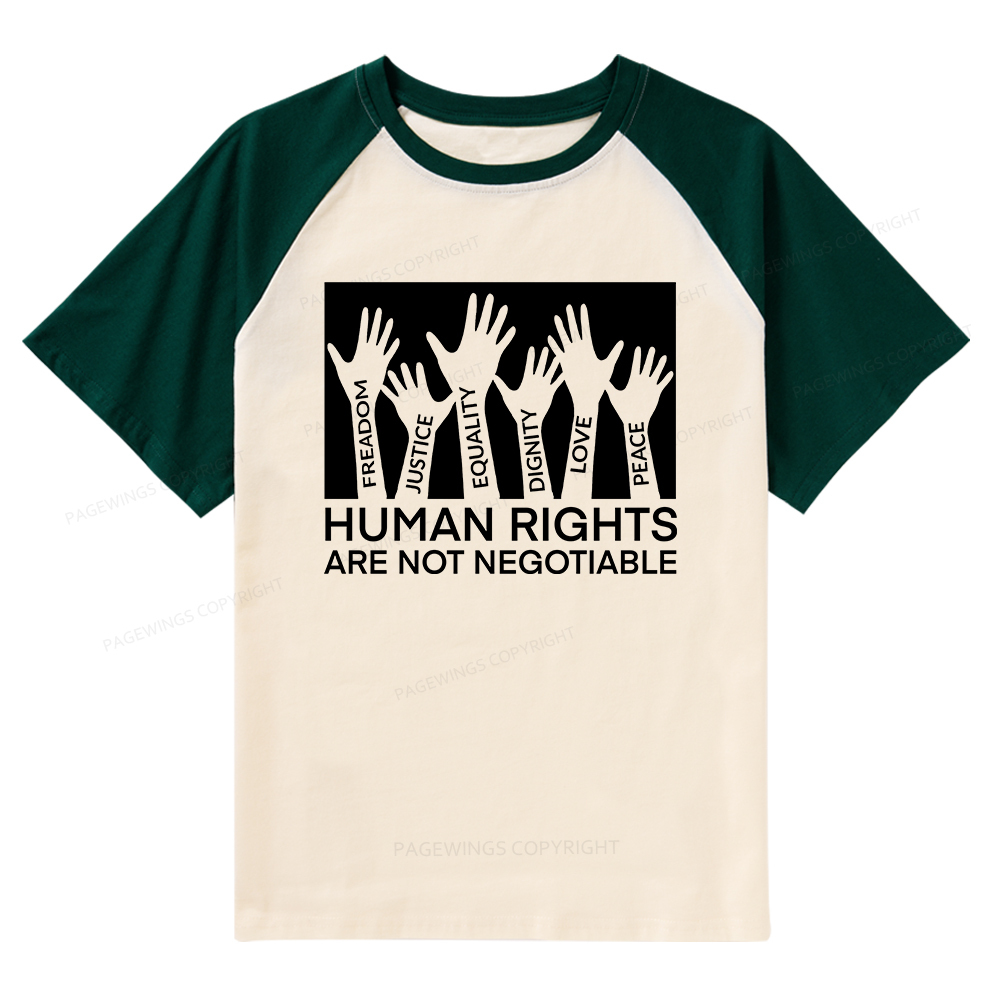 Pagewings Human Rights Are Not Negotiable Shirt Raglan T-shirt
