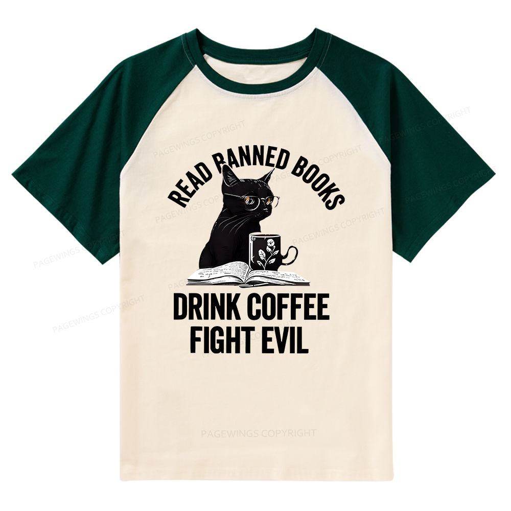 Pagewings Read Books Drink Coffee Fight Evil Shirt Raglan T-shirt