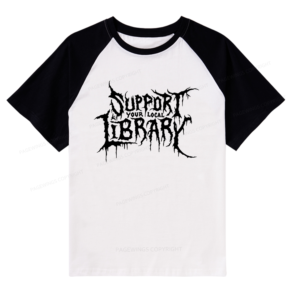 Pagewings Support Your Local Library Raglan T-shirt