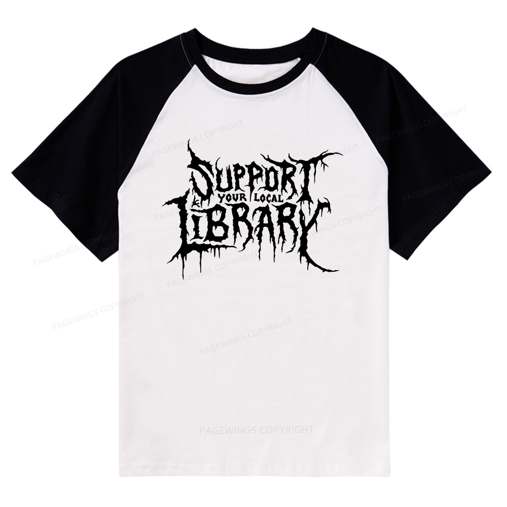 Pagewings Support Your Local Library Raglan T-shirt