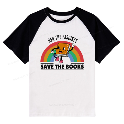 Pagewings Ban The Fascists Save The Books Raglan T-shirt