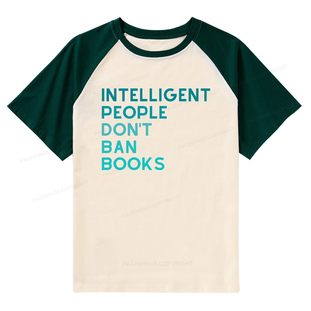 Pagewings Intelligent People Don't Ban Books Raglan T-shirt