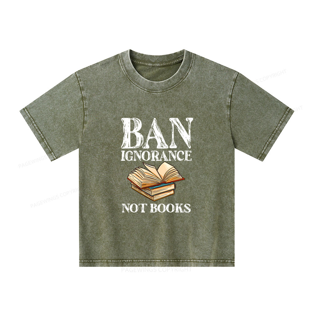 Pagewings Ban Ignorance Not Books Unisex Kids Washed T-shirt