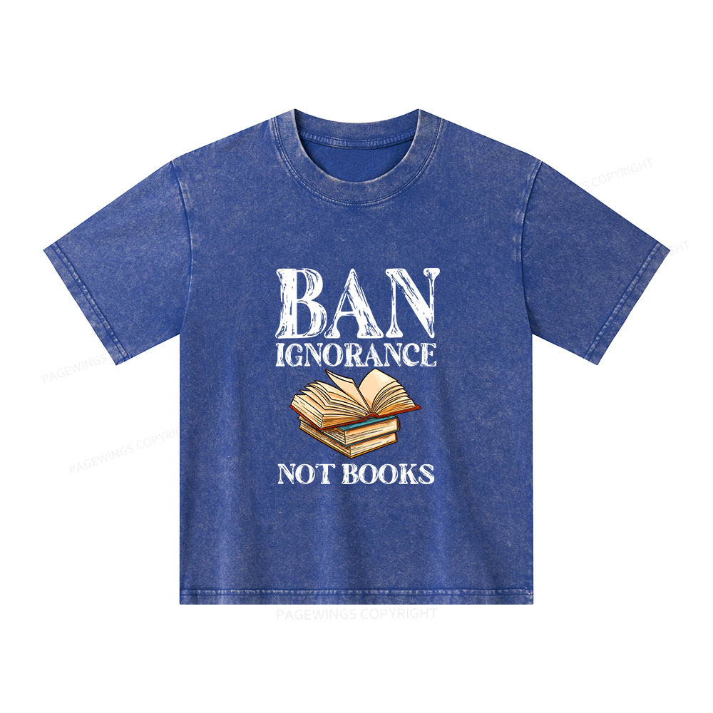 Pagewings Ban Ignorance Not Books Unisex Kids Washed T-shirt