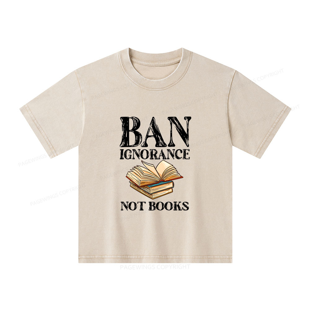Pagewings Ban Ignorance Not Books Unisex Kids Washed T-shirt