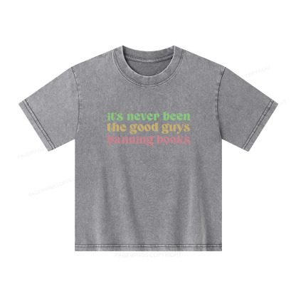 Pagewings It's Never Been the Good Guys Banning Books Unisex Kids Washed T-shirt