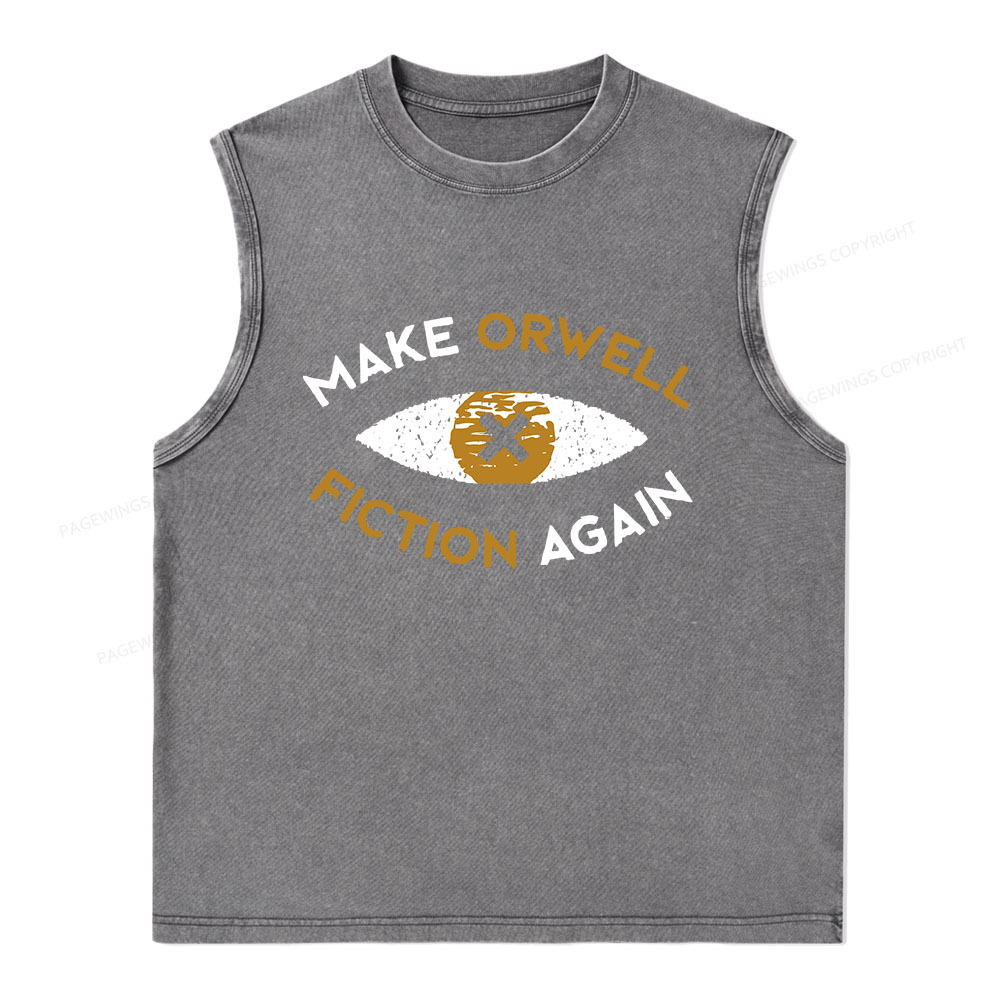 Pagewings Make Orwell Fiction Again - Dystopian Literature Philosophy Unisex Washed Tank Top
