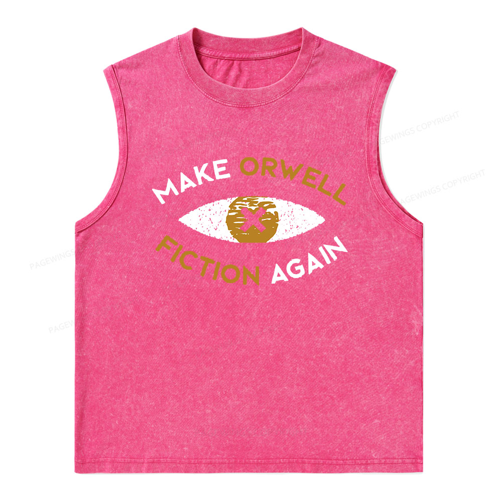 Pagewings Make Orwell Fiction Again - Dystopian Literature Philosophy  Unisex Washed Tank Top