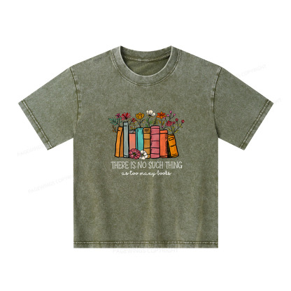 Pagewings Here Is No Such Thing As Too Many Books Unisex Kids Washed T-shirt