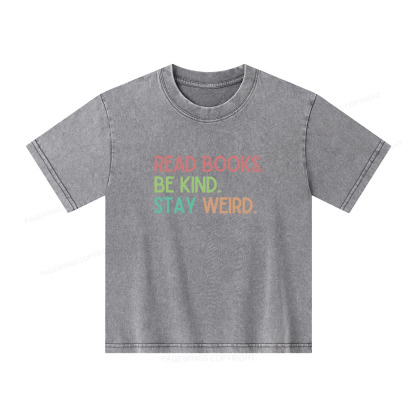Pagewings Read Books Be Kind Stay Weird Unisex Kids Washed T-shirt