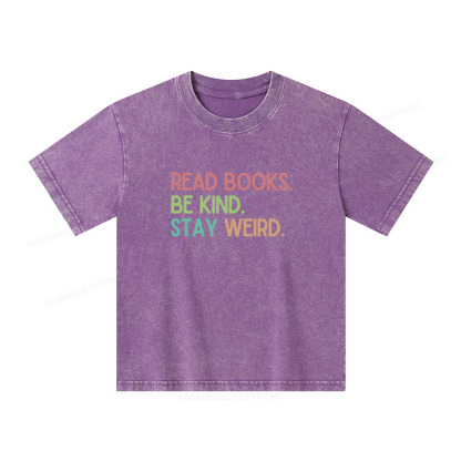 Pagewings Read Books Be Kind Stay Weird Unisex Kids Washed T-shirt