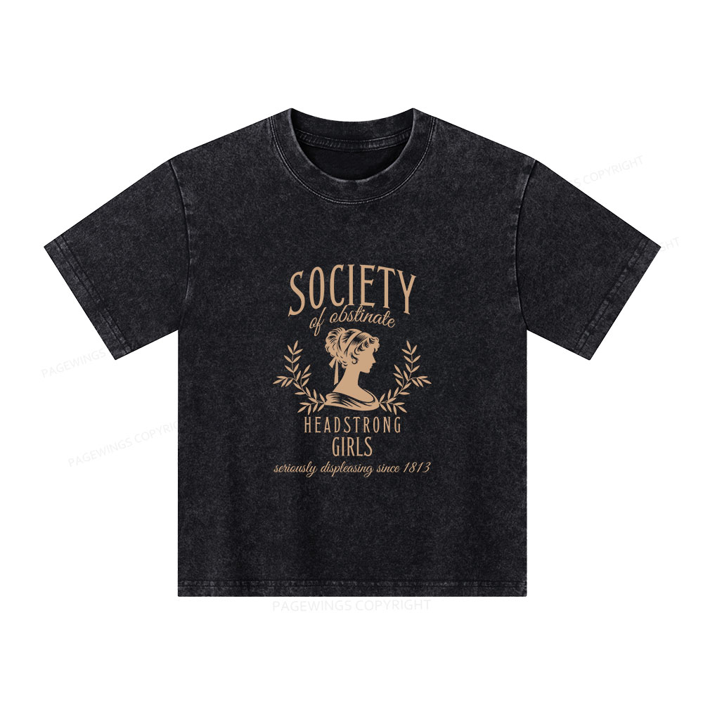 Pagewings Society Of Obstinate Headstrong Girls Unisex Kids Washed T-shirt