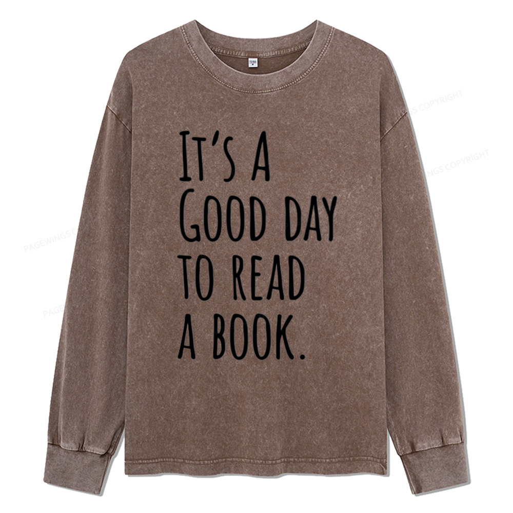 Pagewings It's A Good Day To Read A Book Unisex Washed Long Sleeve T-s